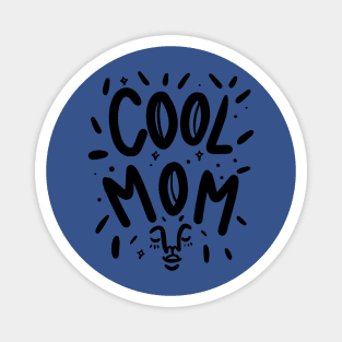 Cool Mom Magnet